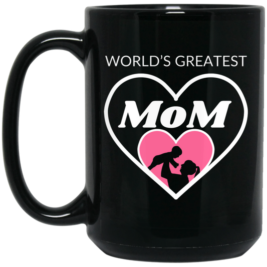 High-quality 15oz black ceramic mug featuring a silhouette of a mom holding a child inside a heart with the message "World's Greatest Mom." 