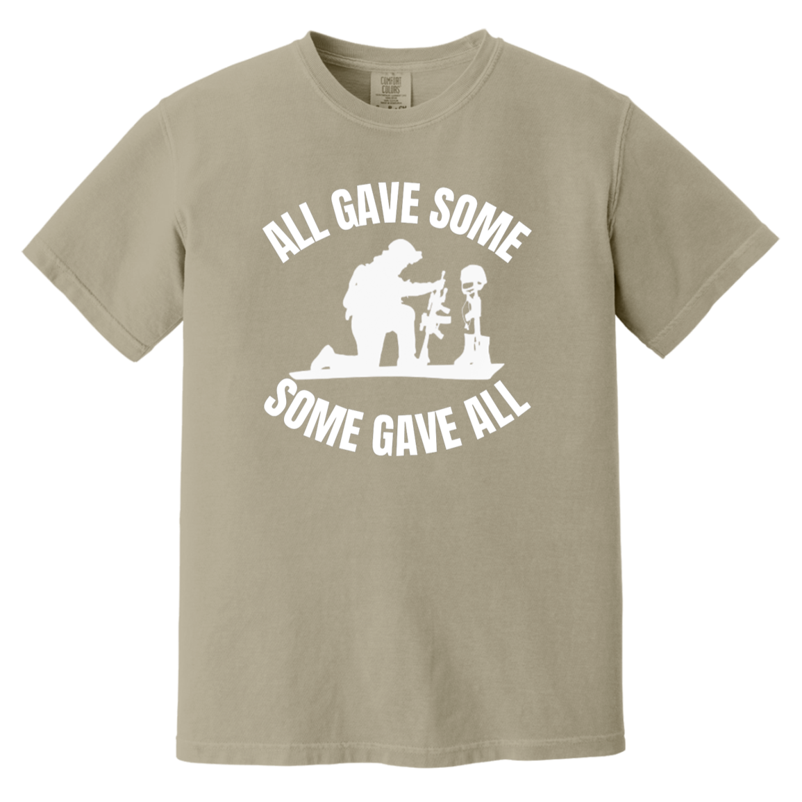 Sandstone Heavyweight Garment-Dyed T-shirt featuring the quote 'All gave some, some gave all,' displayed without a background, showcasing a comfortable fit and soft fabric, ideal for casual wear or as a thoughtful gift.