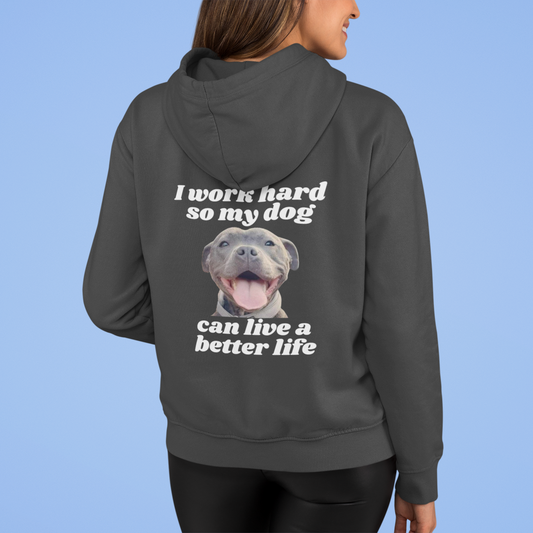 Full Zip Hoodie With Funny Design, "I Work Hard"  (Dog)