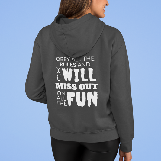 Full Zip Hoodie With Funny Design, "Obey All The Rules"