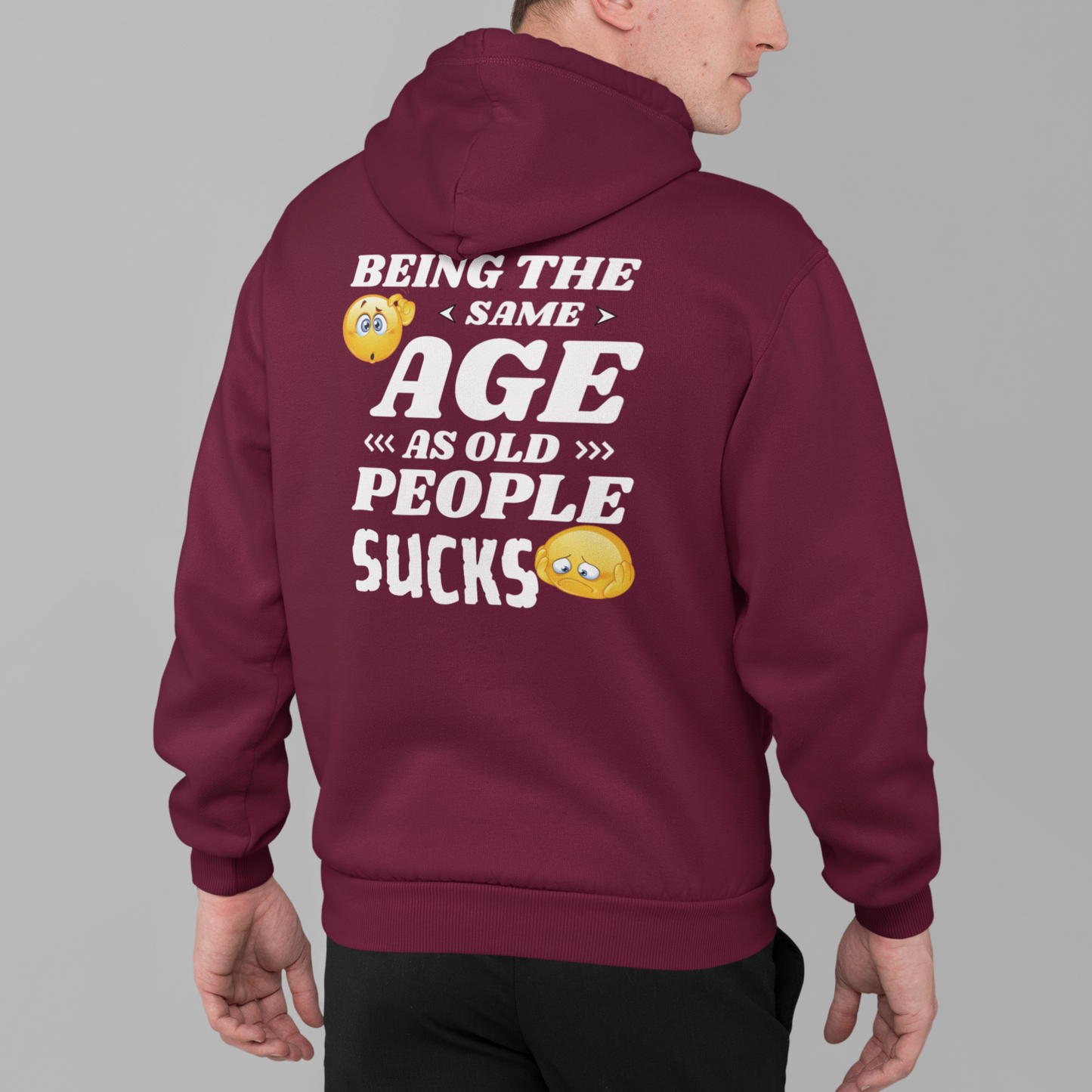 Full Zip Hoodie With Funny Design, "Being The Same Age Sucks"