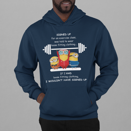 Pullover Hoodie With Funny Design, "Signed Up For Exercise Class"