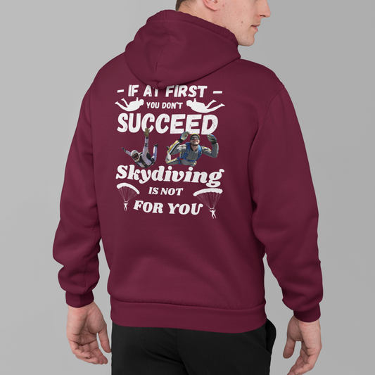 Full Zip Hoodie With a Funny Design, "Skydiving Is Not For You"