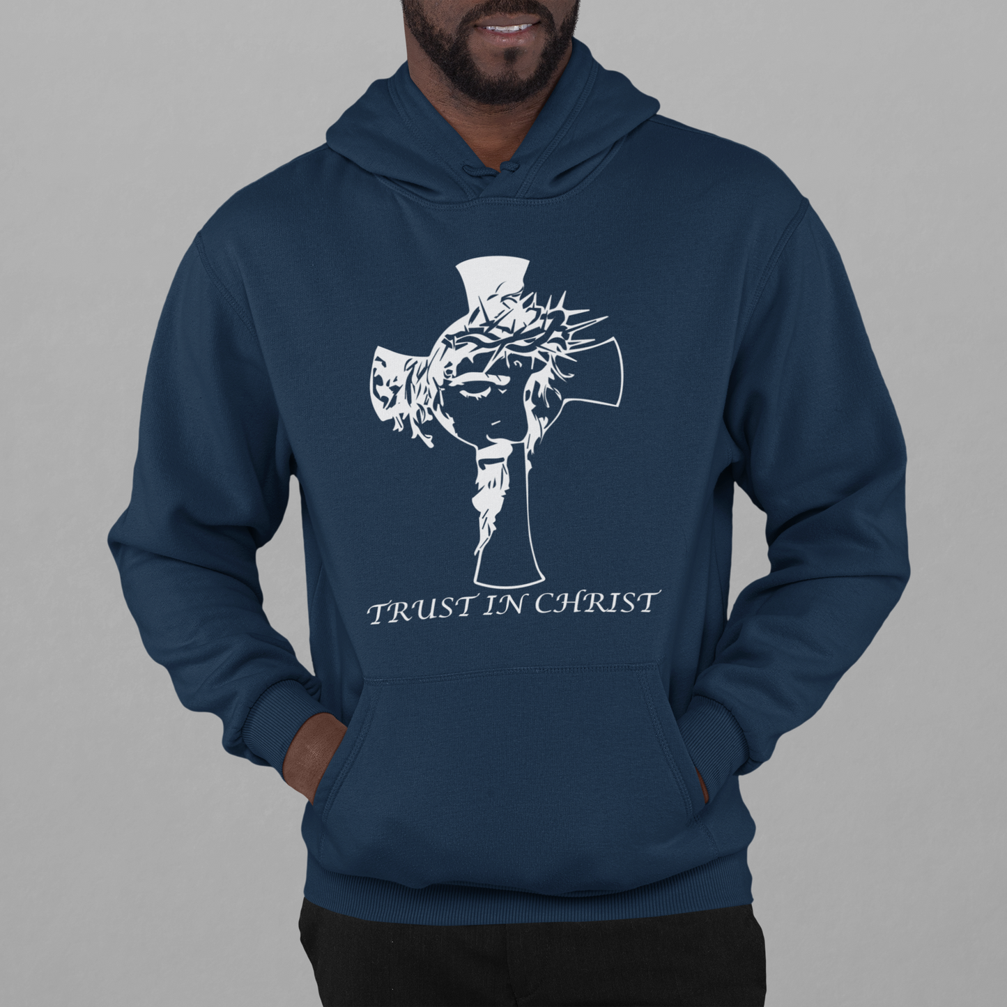 Pullover Hoodie With Faith Design, "Trust In Christ"