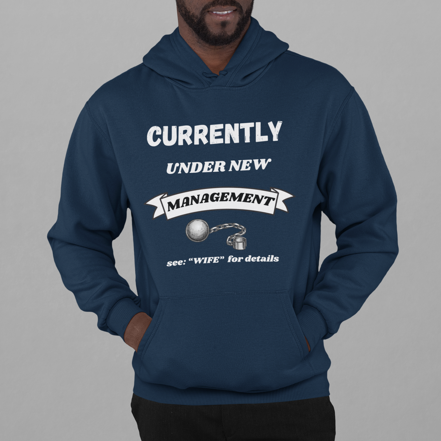 Pullover Hoodie With Funny Design, "Currently Under New Management"