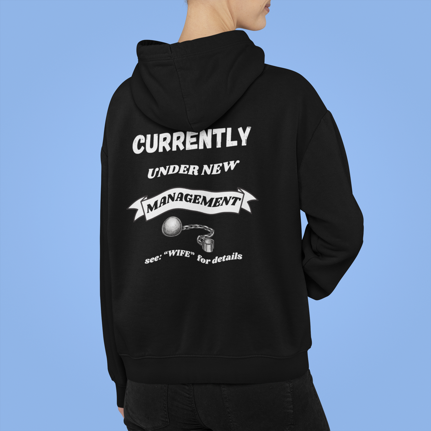 Full Zip Hoodie With Funny Design, "Currently Under New Management"