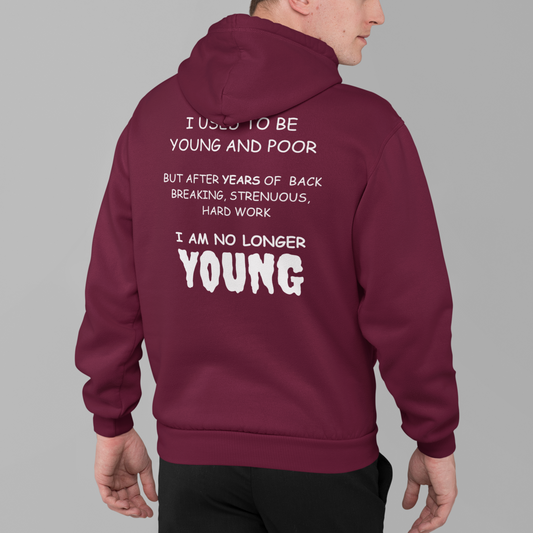 Full Zip Hoodie With Funny Design, "Used To Be Young"