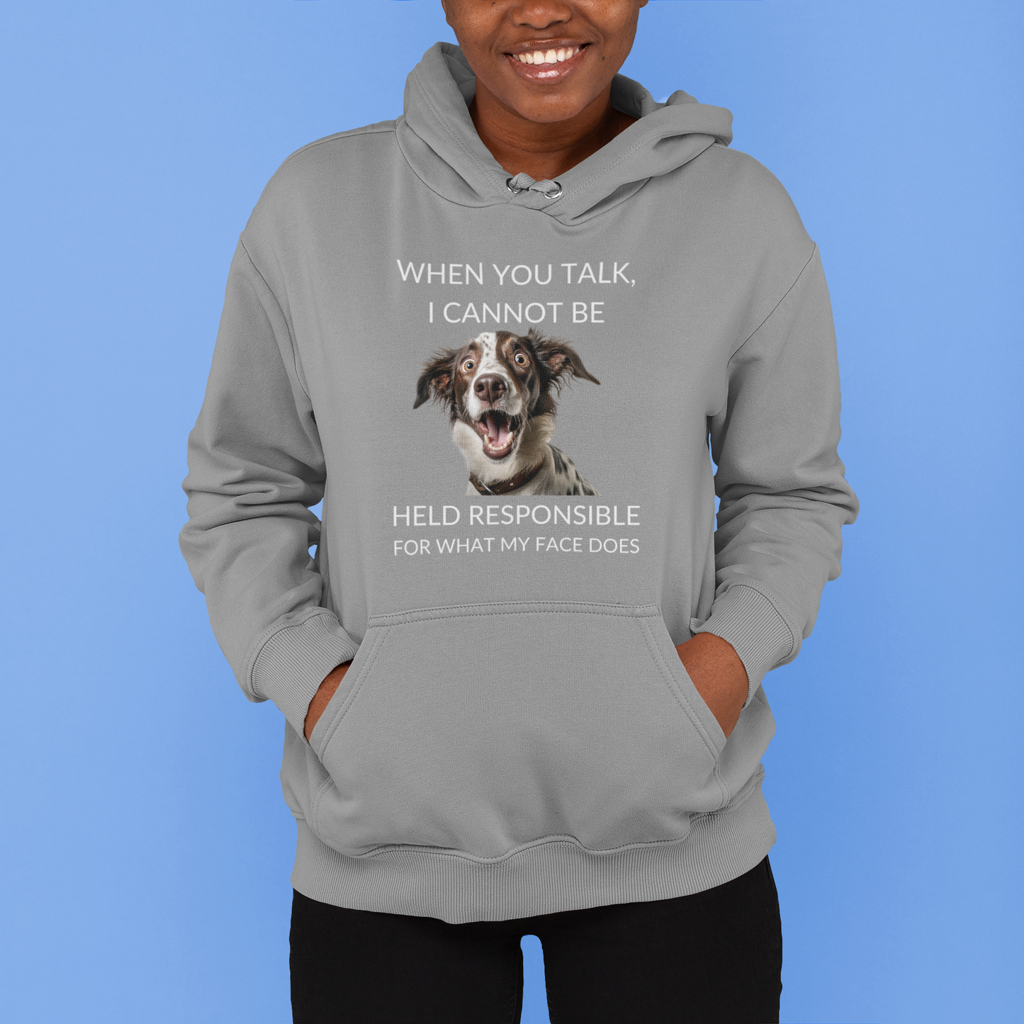 Pullover Hoodie With Funny Design, "When You Talk"